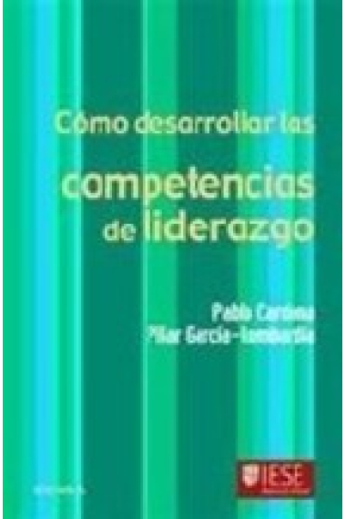 Cómo desarrollar las competencias de liderazgo