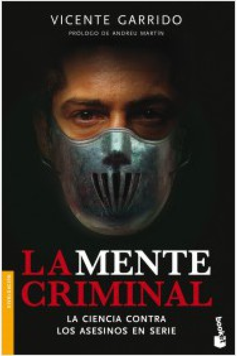 La mente criminal : La ciencia contra los asesinos en serie