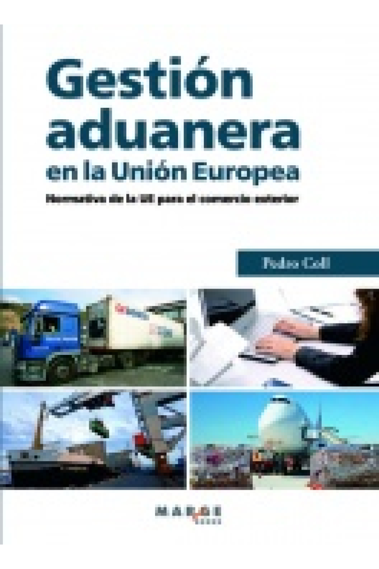 Gestión aduanera en la Unión Europea