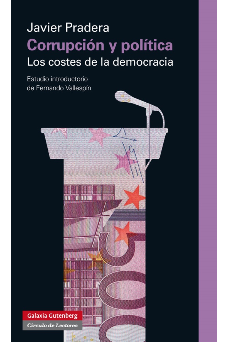 Corrupción y política. Los costes de la democracia