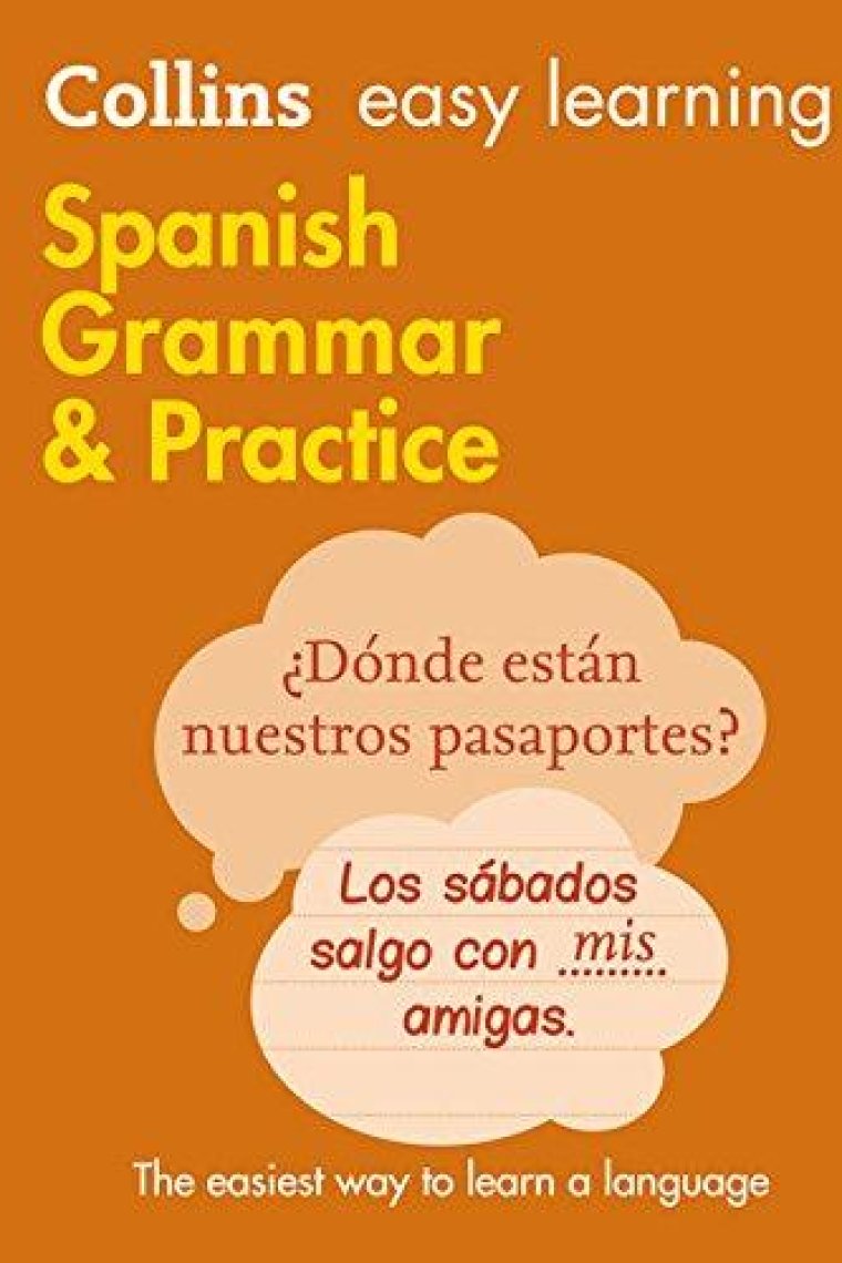 Collins Easy Learning: Spanish Grammar and Practice