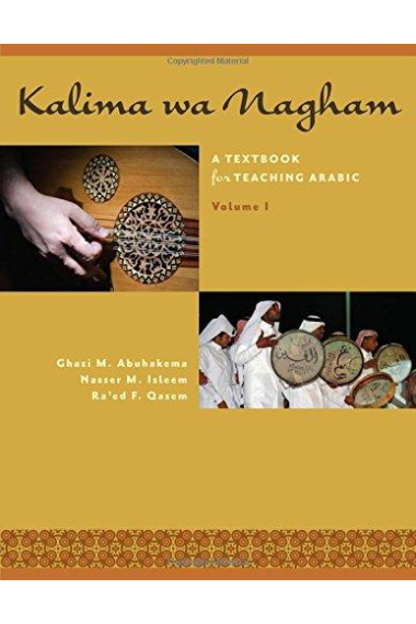 Kalima wa Nagham A Textbook for Teaching Arabic, Volume 1