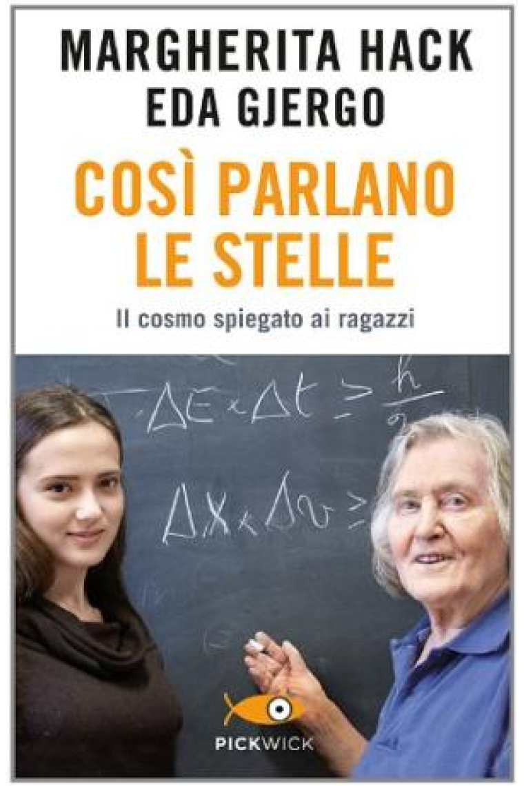 Così parlano le stelle. Il cosmo spiegato ai ragazzi