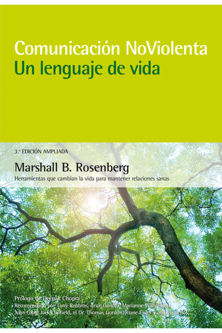 Comunicación no violenta. Un lenguaje de vida. 3ª Edición ampliada. Un lenguaje de vida