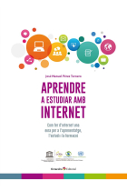 Aprendre a estudiar amb internet. Com fer dinternet una eina per a laprenentatge, lestudi i la formació