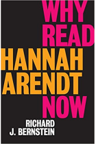 Why read Hannah Arendt now?