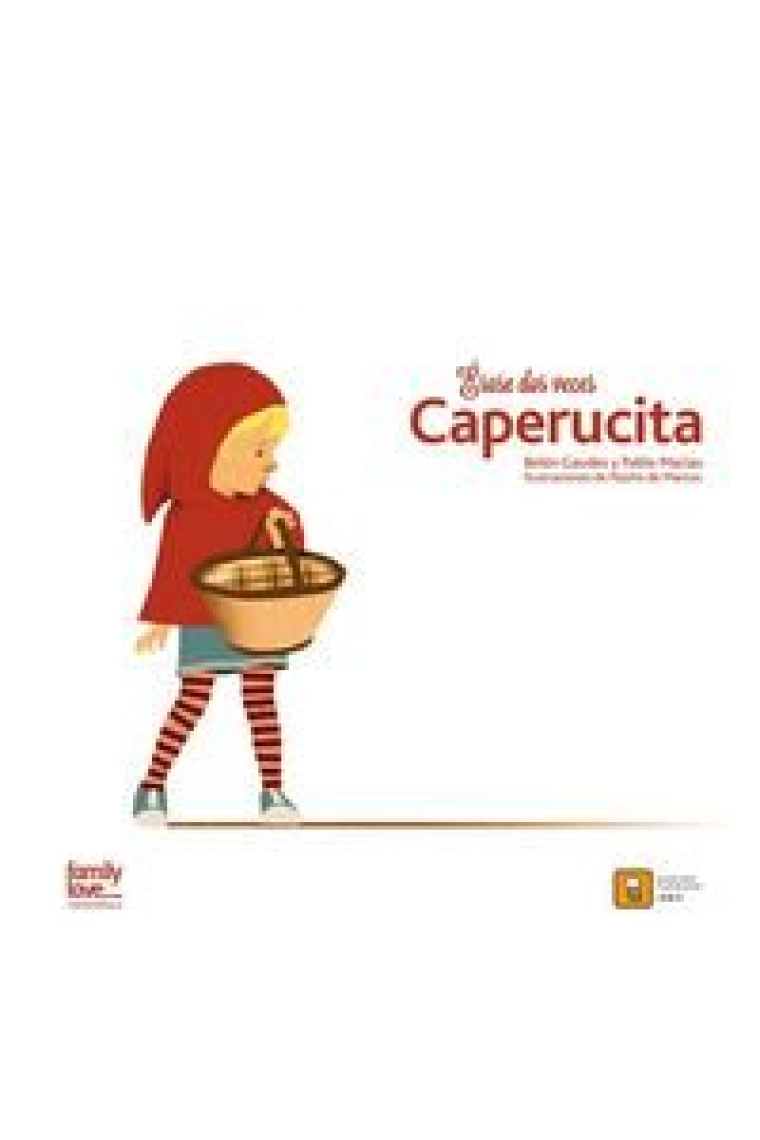 Érase dos veces. La Caperucita