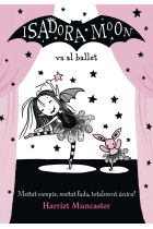 La Isadora Moon va al ballet (La Isadora Moon 4)