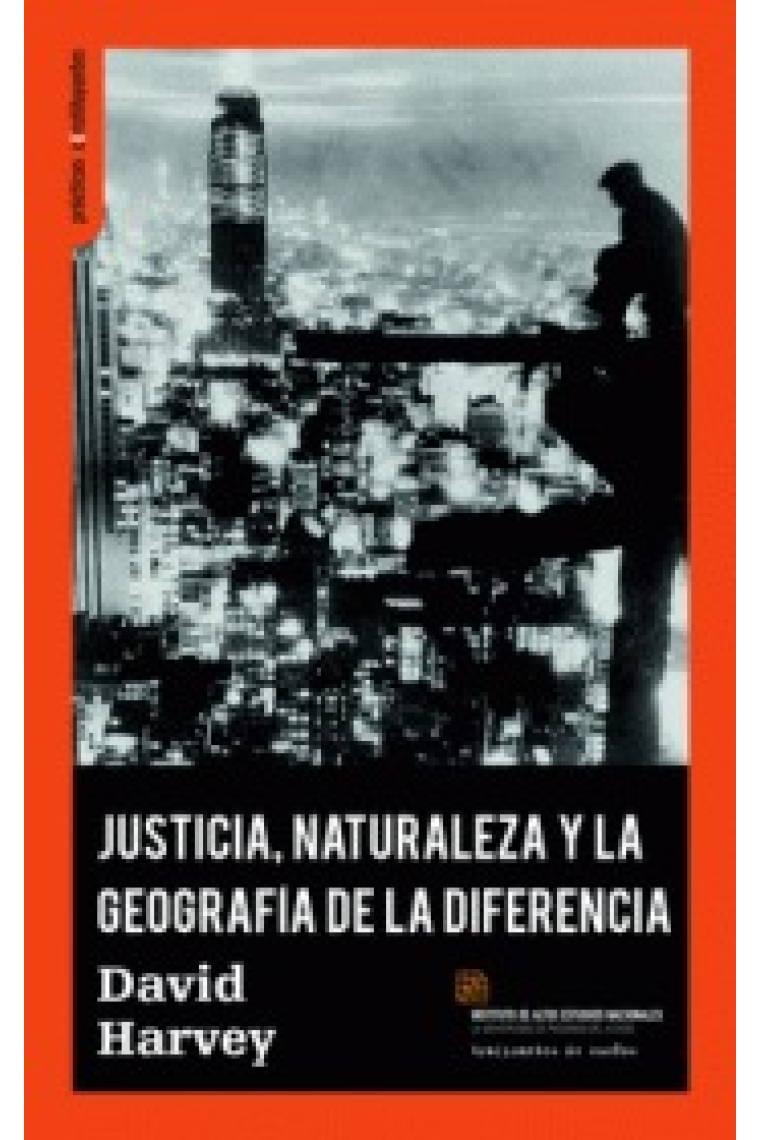 Justicia, naturaleza y la geografía de la diferencia