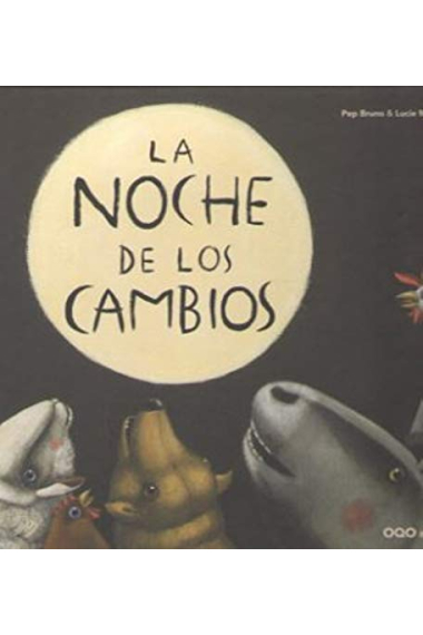 La noche de los cambios