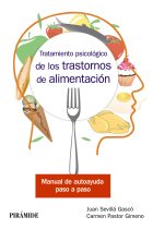 Tratamiento psicológico de los trastornos de alimentación. Manual de autoayuda paso a paso