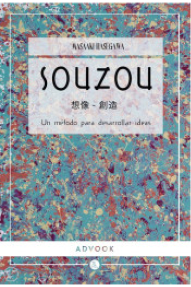 SOUZOU. Un método para desarrollar ideas