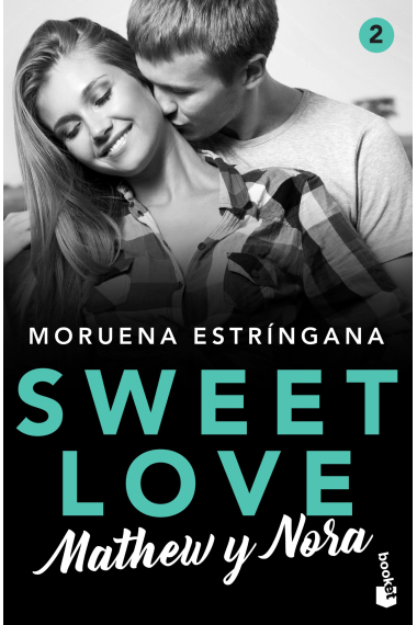 SWEET LOVE. Mathew y Nora. Sweet love 2