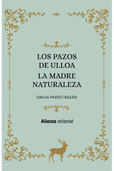 Los Pazos de Ulloa · La madre naturaleza