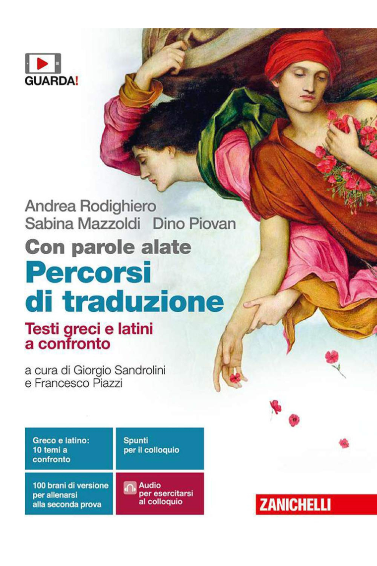 Con parole alate. Autori, testi e contesti della letteratura greca. Percorsi di traduzione. Testi greci e latini a confronto. Per le Scuole superiori