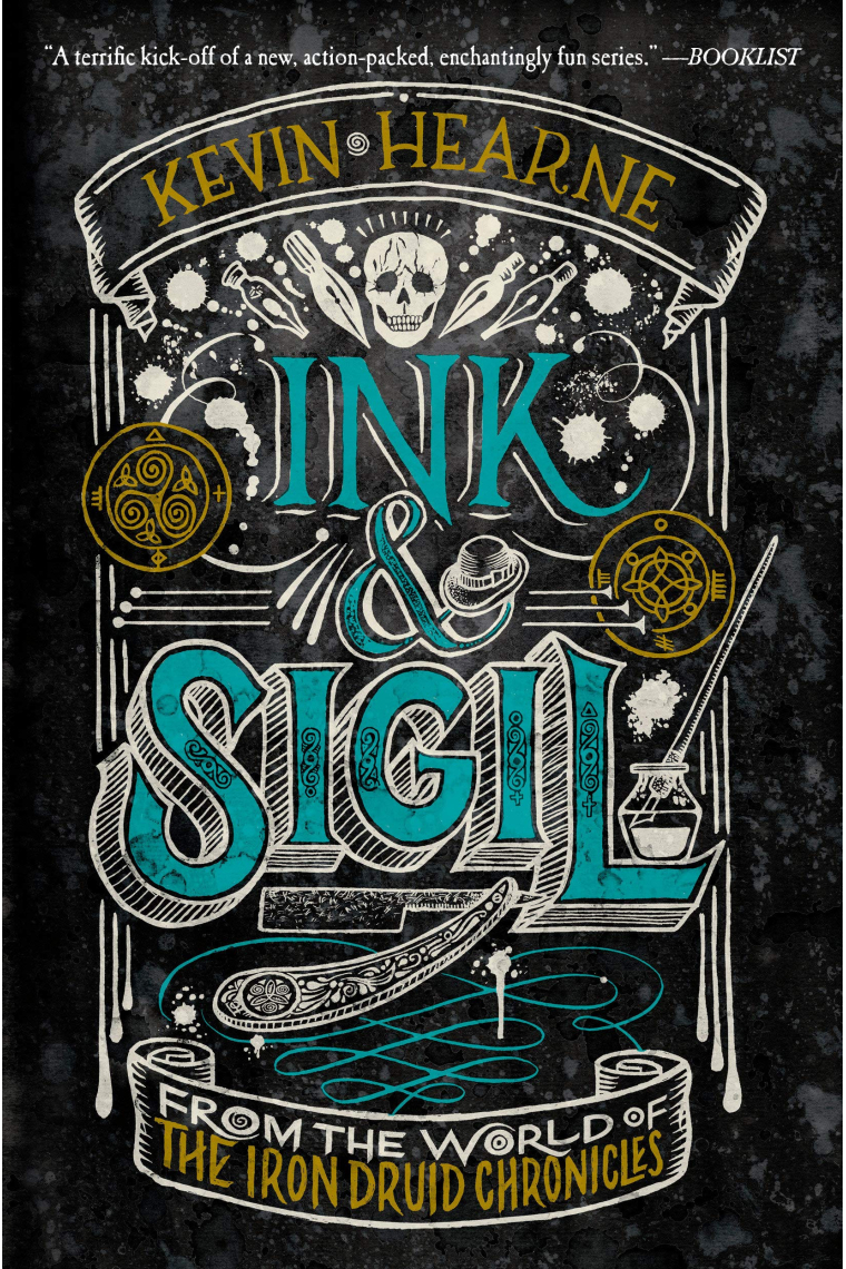 Ink & Sigil (Iron Druid Chronicles 1)