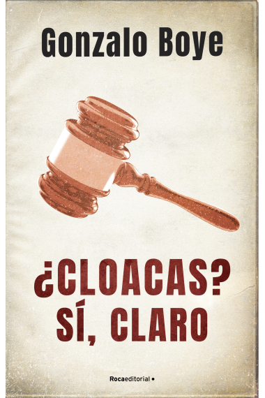 ¿Cloacas? Sí, claro