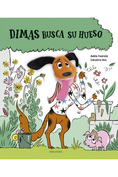 Dimas busca su hueso (libro marioneta)