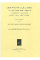 Una nuova iscrizione da Magliano Sabina: Scrittura e cultura nella valle del Tevere