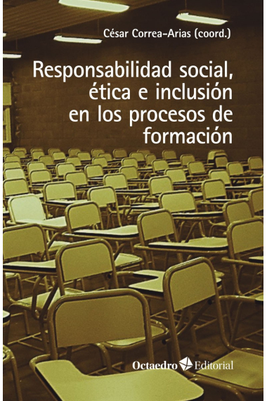 Responsabilidad social, ética e inclusión en los procesos de formación