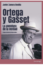 Ortega y Gasset: la aventura de la verdad