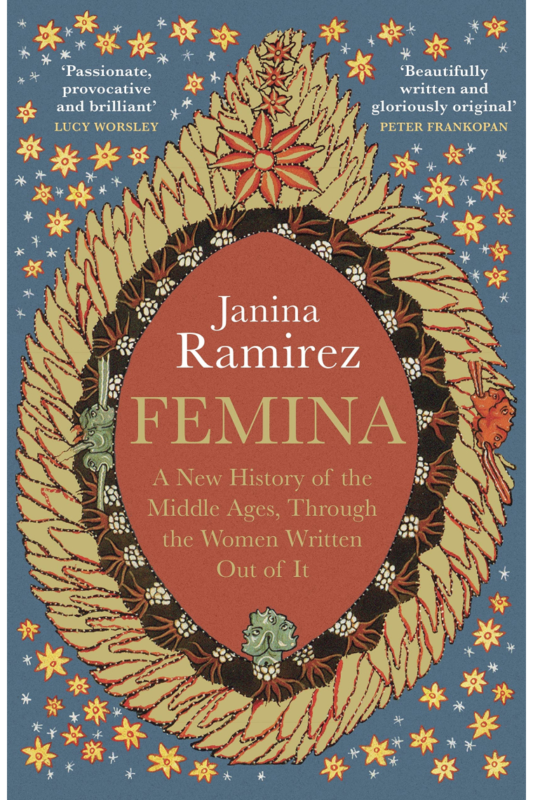 Femina: A New History of the Middle Ages