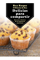 Delicias para compartir. Recetas clásicas de la repostería americana