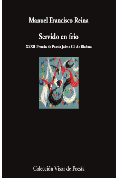 Servido en frío (XXXII Premio de Poesía Jaime Gil de Biedma)