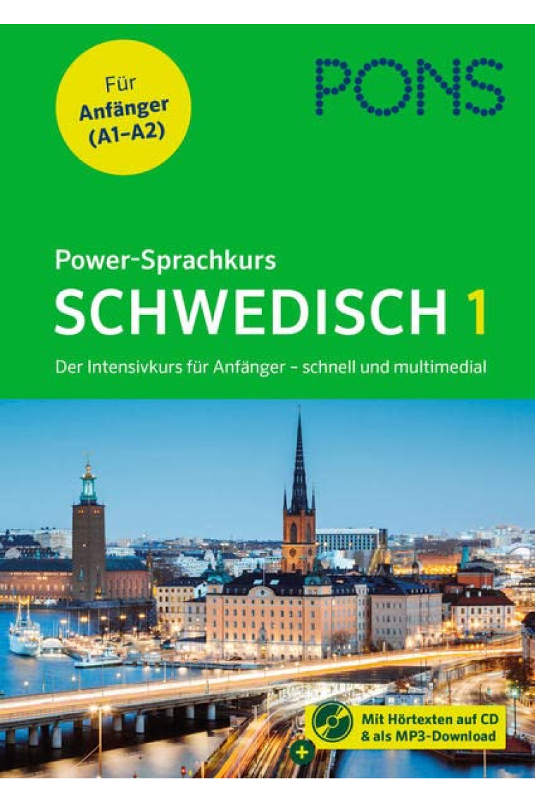 PONS Power-Sprachkurs Schwedisch: Der Intensivkurs für Anfänger schnell und multimedial - mit CD und Online-Tests