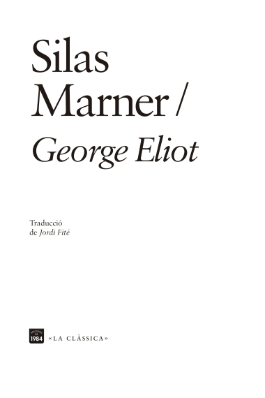 Silas Marner  ·El teixidor de Raveloe·