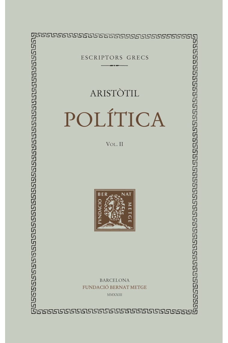 Política (vol. II): Llibres IV-VIII