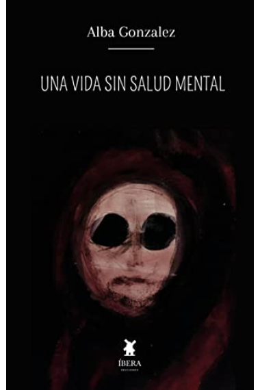 Una vida sin salud mental