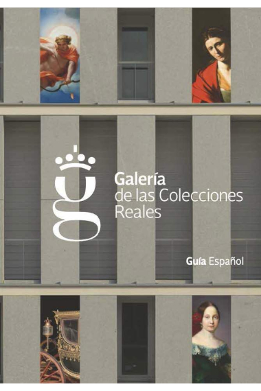 Galeria de las Colecciones Reales. Guía español