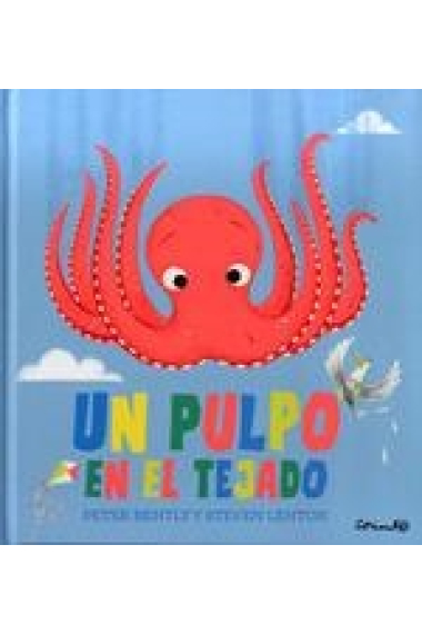 Un pulpo en el tejado