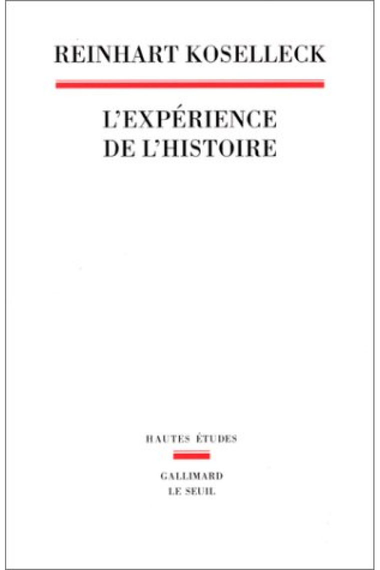 L'expérience de l'histoire