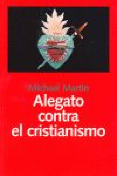 ALEGATO CONTRA EL CRISTIANISMO