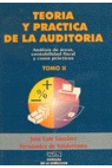 Teoría y práctica de la auditoría 2. Análisis de áreas, contabilidad f