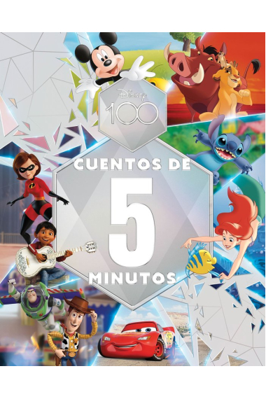 DISNEY 100. CUENTOS DE 5 MINUTOS