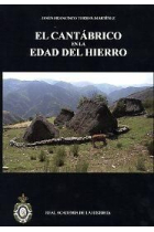 El Cantábrico en la Edad del Hierro. Medioambiente, economía, territorio y sociedad.