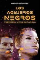 LOS AGUJEROS NEGROS PREFIEREN VIVIR EN PAREJA