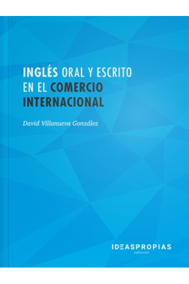 Ingles oral y escrito en el comercio internacional