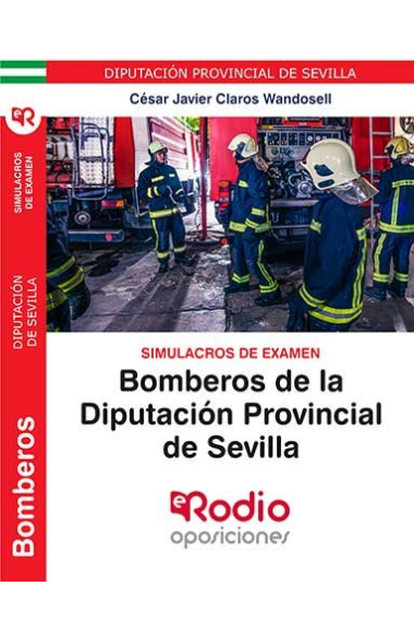 Bomberos Diputación Provincial de Sevilla. Simulacros de Examen.