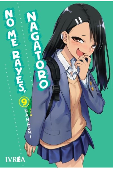 NO ME RAYES NAGATORO 9