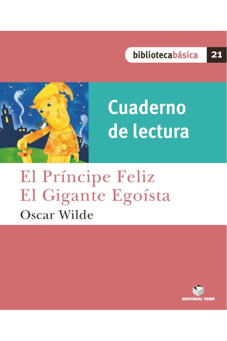 Biblioteca Básica 21. El príncipe feliz (cuaderno)