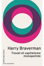 Travail et capitalisme monopoliste