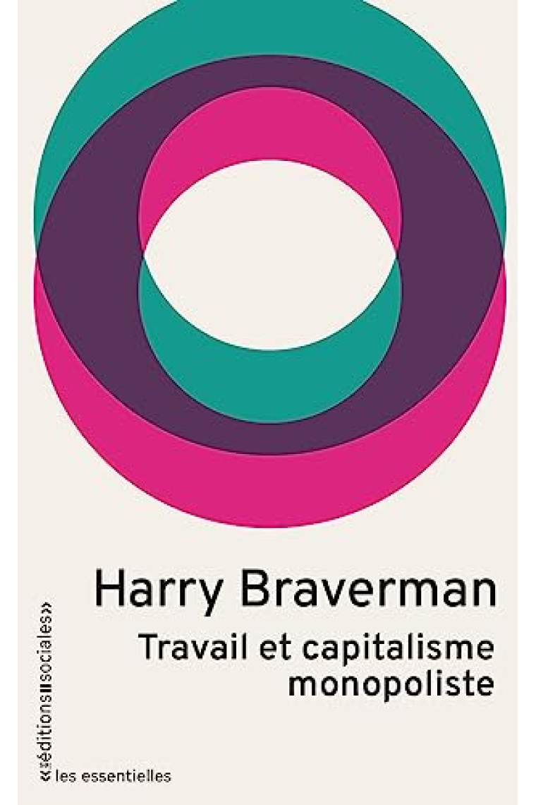 Travail et capitalisme monopoliste