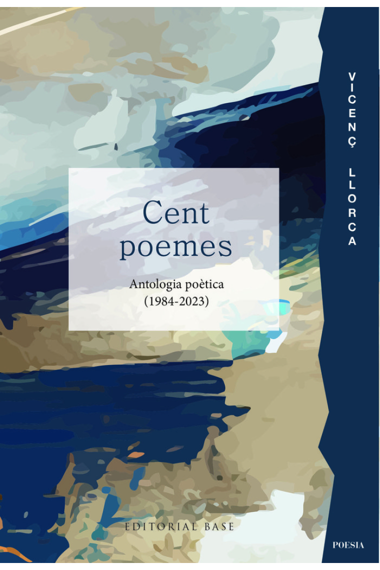 CENT POEMES ANTOLOGIA POETICA 1984 2023