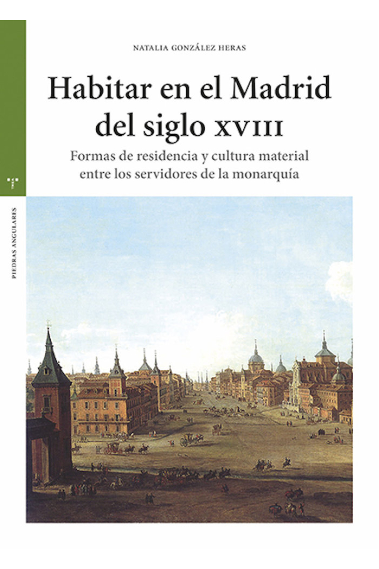 HABITAR EN EL MADRID DEL SIGLO XVIII