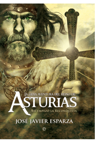 LA GRAN AVENTURA DEL REINO DE ASTURIAS