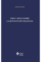 TRES CARTAS SOBRE LA REVOLUCION FRANCESA